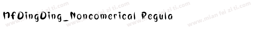MFDingDing_Noncomerical Regular字体转换